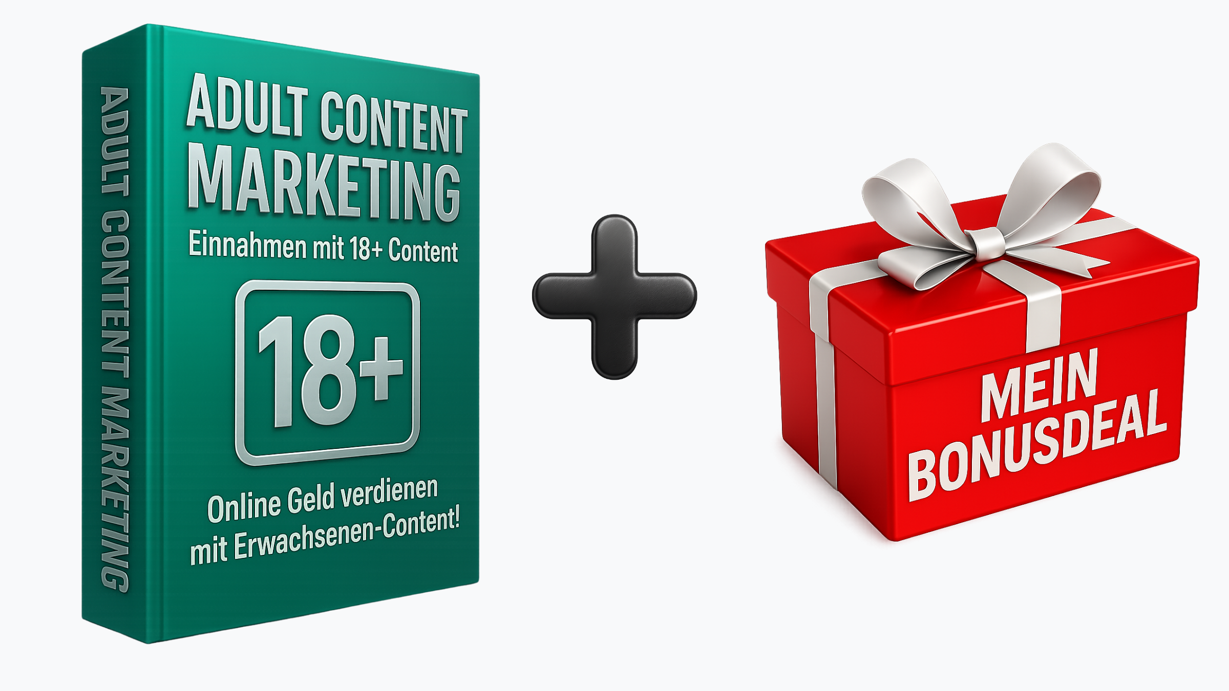 Erfolgreiches Adult Content Marketing - jetzt durchstarten! Plus E-Book „Effektives Marketing auf Facebook und Instagram“ mit PLR/MMR-Rechten kostenlos dazu!
